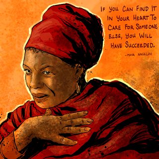 MAYA ANGELOU